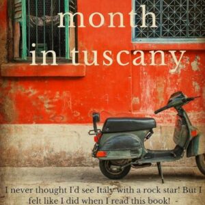 That Month In Tuscany
