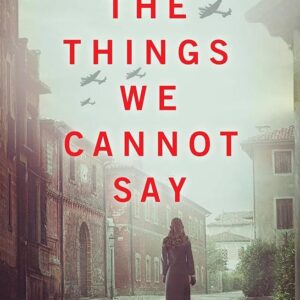 The Things We Cannot Say
